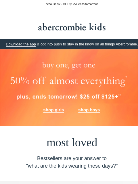 abercrombie newsletter: these bestsellers won't last long...