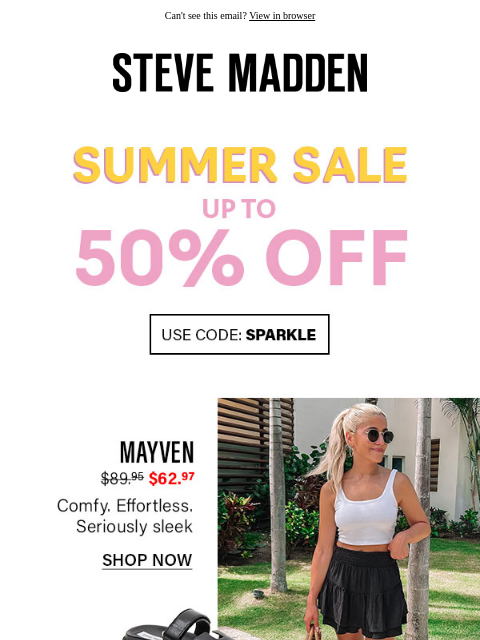 stevemadden newsletter: Summer Looks Better In These