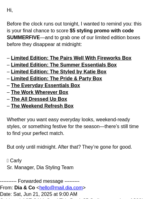 dia newsletter: FINAL HOURS RE: The #1 Summer Style Box 3 Years in...