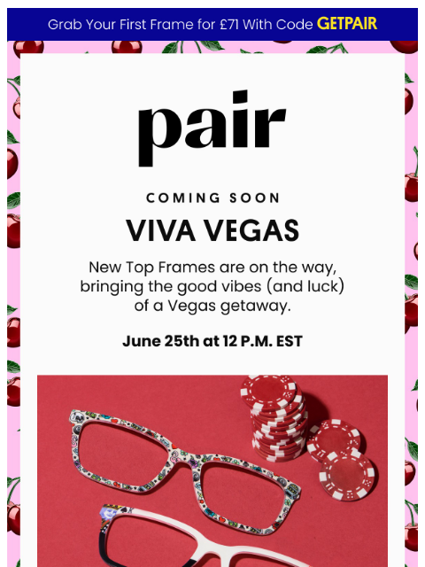paireyewear newsletter: Coming Soon: Viva Vegas