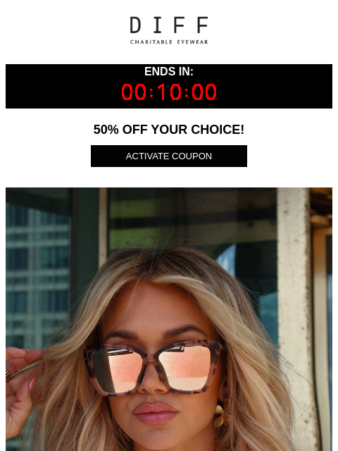 diffeyewear newsletter: Final Call: Grab 50% Off Now!
