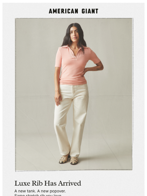 american-giant newsletter: Introducing Luxe Rib in 2 styles.