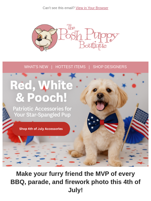 poshpuppyboutique newsletter: Stars, Stripes & Stylish Pups 🇺🇸✨