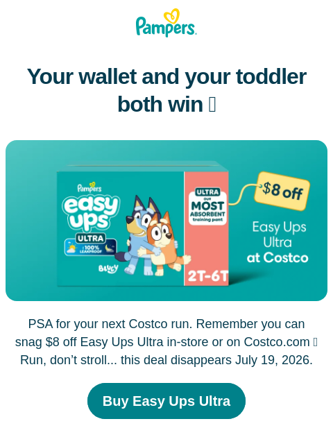 pampers newsletter: Easy Ups Ultra, now at Costco 🔍