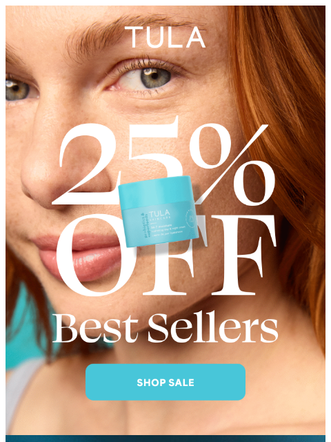 tula newsletter: 25% off best sellers for 1 more day!