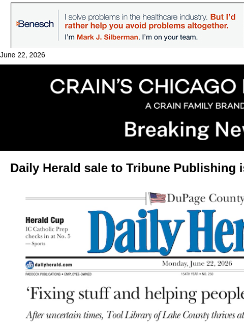 crainalerts newsletter: Daily Herald sale to Tribune Publishing is complet...