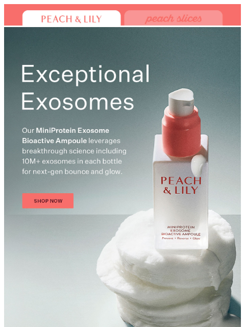 peachandlily newsletter: Meet the future of glow: 10+ million exosomes