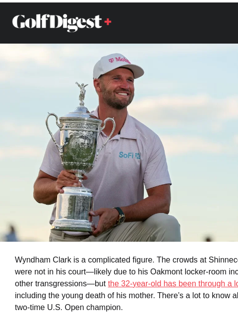 golfdigest newsletter: Wyndham Clark: 15 things you need to know