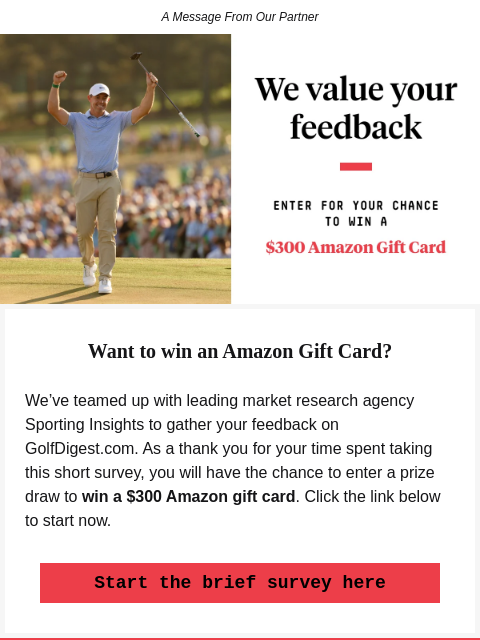 golfdigest newsletter: Share your feedback for a chance to win a $300 Ama...
