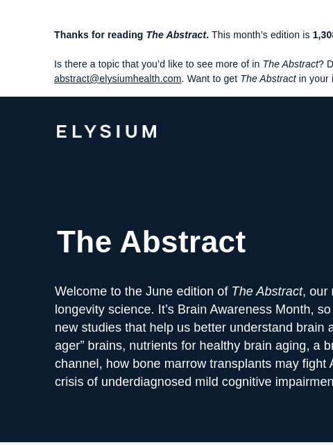 Plus, “super-ager” brains, interorgan communication, and more. Thanks for reading The Abstract. This month's edition is 1308 words, about a 5-minute read. Is there a topic that you'd like to