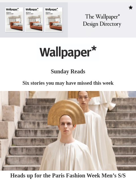 Six stories you may have missed this week ‌ ‌ ‌ ‌ ‌ ‌ ‌ ‌ ‌ ‌ ‌ ‌ ‌ July issue of Wallpaper* is on sale now Sunday Reads Six stories you may have missed this week man in headdress Heads up for the