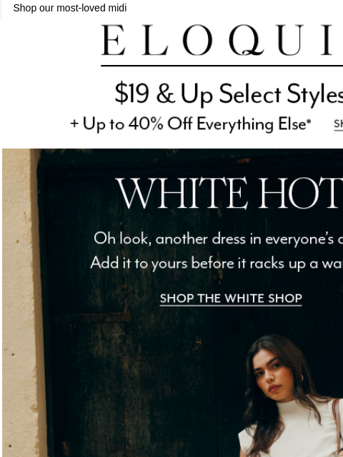 eloquii newsletter: The perfect white dress doesn't exi—