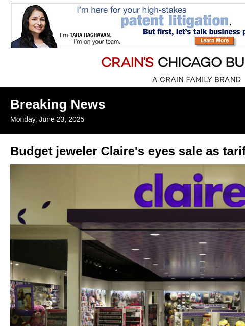 crainalerts newsletter: Claire's eyes sale as tariffs squeeze retail