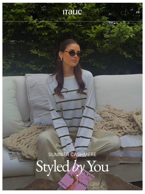 italic newsletter: What Everyone Is Wearing This Summer