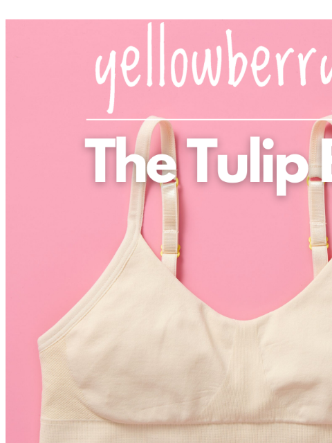 yellowberrycompany newsletter: Tired of Itchy, Awkward Bras?