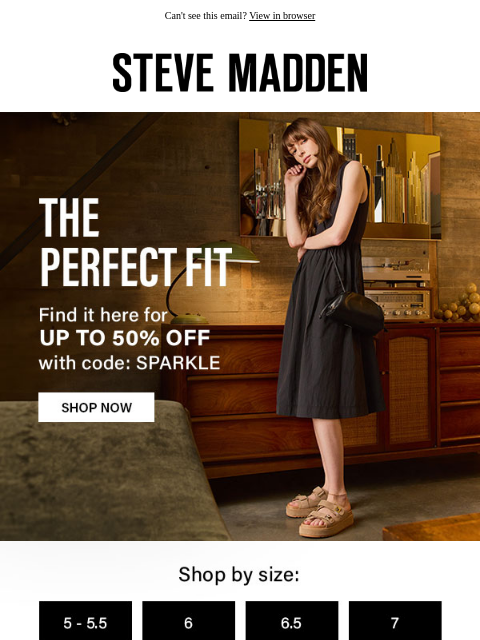 stevemadden newsletter: On Sale & In Your Size