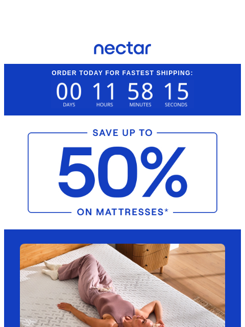 nectarsleep newsletter: Get ready to rise & shine 😎!  Save up to 50%.