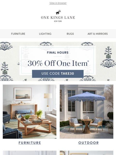 onekingslane newsletter: 30% off One Item Ends at Midnight