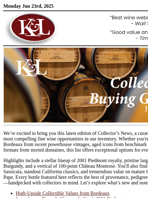 klwines newsletter: K&L Collector's Buying Guide: New Adds, Allocation...