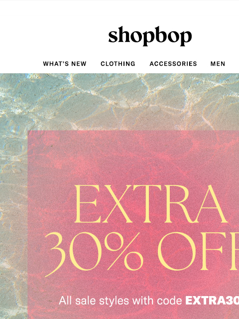 shopbop-mail newsletter: Extra 30% off SALE