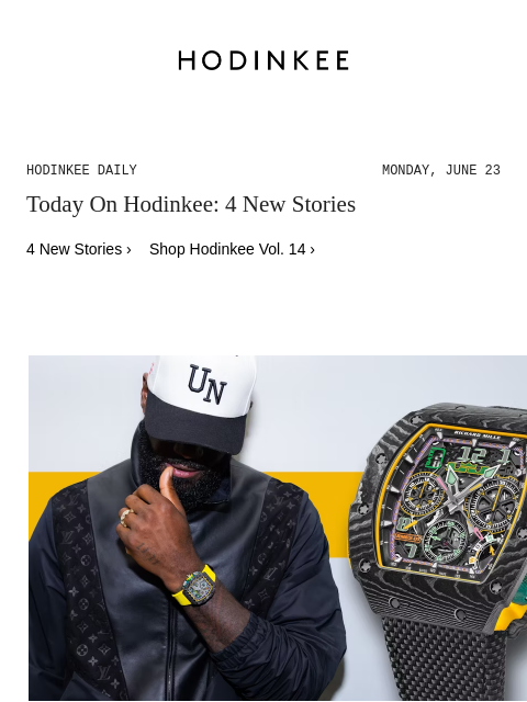 hodinkee newsletter: Hodinkee Daily | 06/23/2025