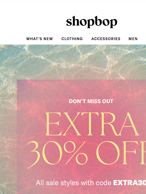 shopbop-mail newsletter: Don't miss: SALE on SALE