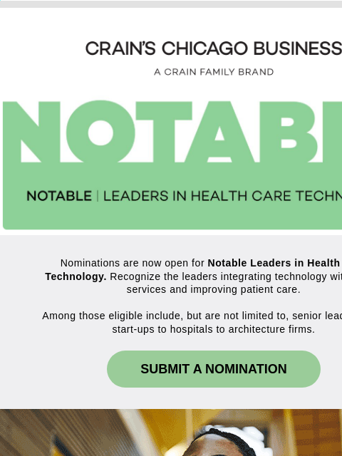 crainalerts newsletter: [Nominations Open] Notable Leaders in Health Care ...
