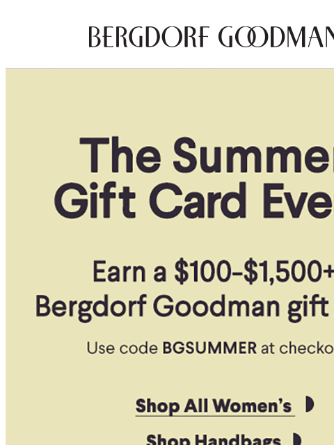bergdorfgoodman newsletter: The Summer Gift Card Event