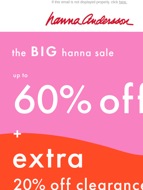 hannaandersson newsletter: 🔥 Our Biggest Sale Got BETTER 🔥