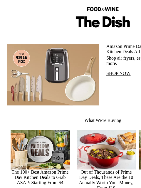 foodandwine newsletter: The 100+ Best Amazon Prime Day Kitchen Deals to Gr...