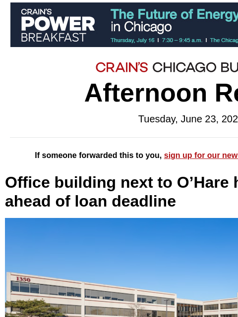 crainalerts newsletter: Office near O'Hare lists on a deadline