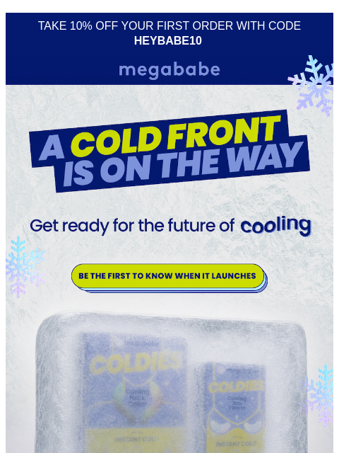 megababebeauty newsletter: We changed the way you’re cooling off this summer