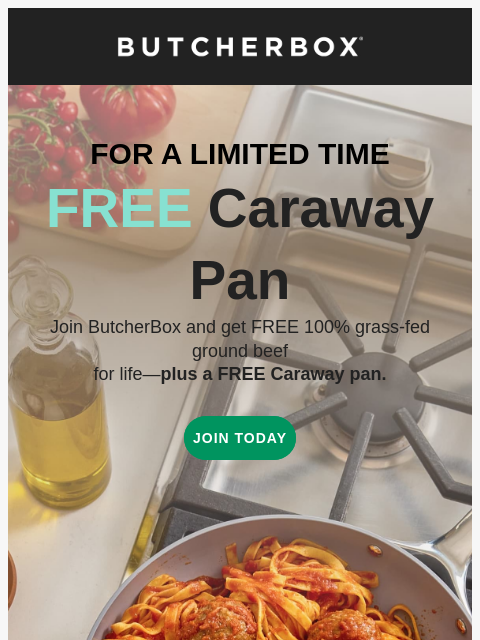 butcherbox newsletter: Wait... a FREE Caraway pan? 😲