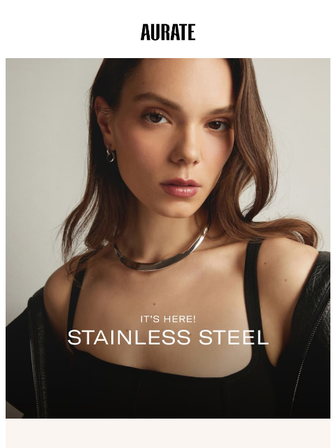 auratenewyork newsletter: TURNS OUT, STEEL IS FINE