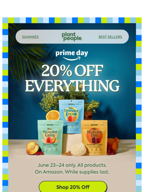 plantpeople newsletter: Prime Day is HERE 🚨
