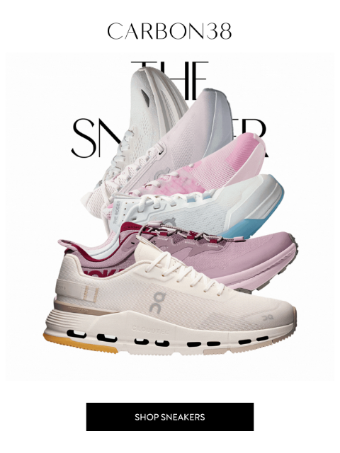 carbon38 newsletter: THE SNEAKER EDIT