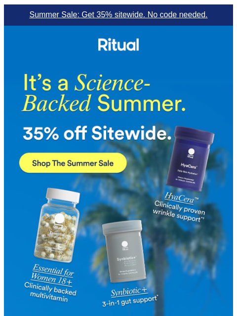 ritual newsletter: Our Summer Sale: Subscribe & Save 35% Sitewide