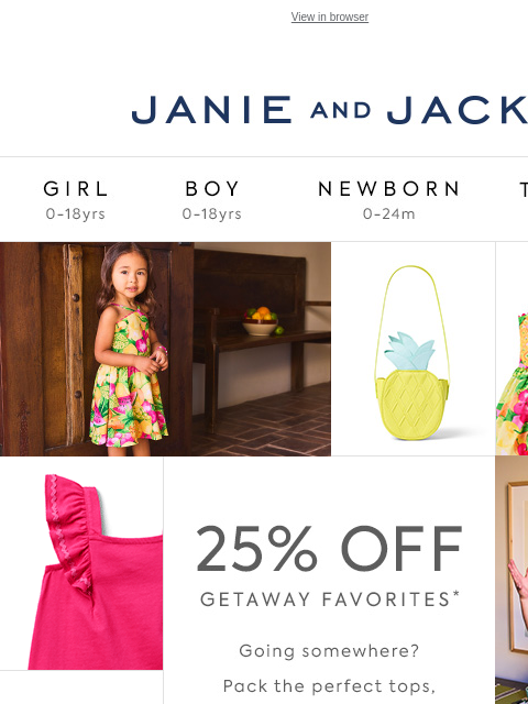 It's time to pack your bags. View in browser Stores Janie and Jack Girl Boy Newborn Tween Janie and Jack Girl Boy Newborn Tween Girl Boy Newborn Girl Newborn Boy Accessories Sale Gift Services