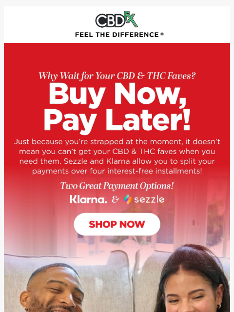 cbdfx newsletter: Get your CBD, THC & mushrooms now and PAY LATER!