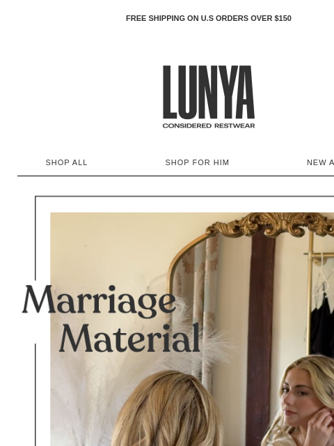 lunya newsletter: BRIDAL THINGS