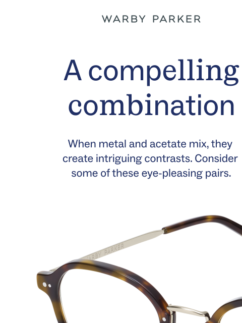 warbyparker newsletter: They make a good mix