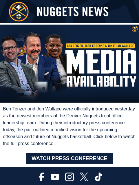 thedenvernuggets newsletter: 📺 Tenzer & Wallace Introductory Press Conference