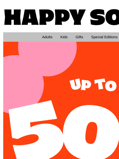 happysocks newsletter: Up to 50% Off* More Styles Added! — Summer Sale