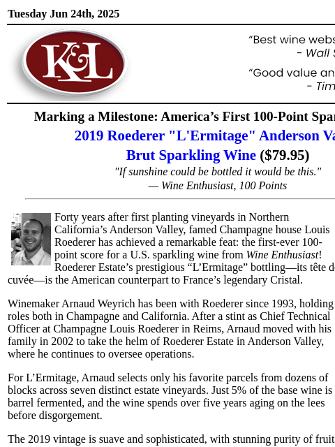 klwines newsletter: "If sunshine could be bottled it would be this." -...