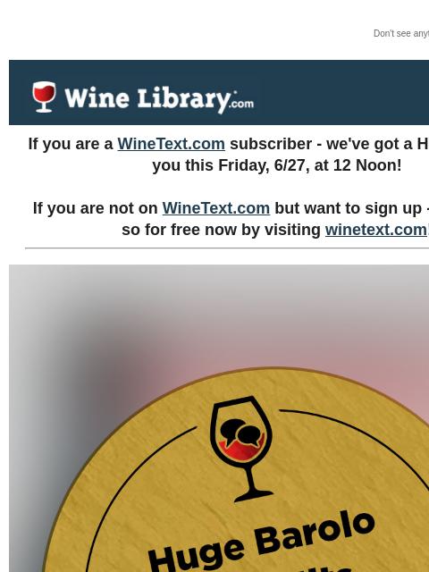 winelibrary newsletter: It's this Friday! A stunning Barolo from an amazin...