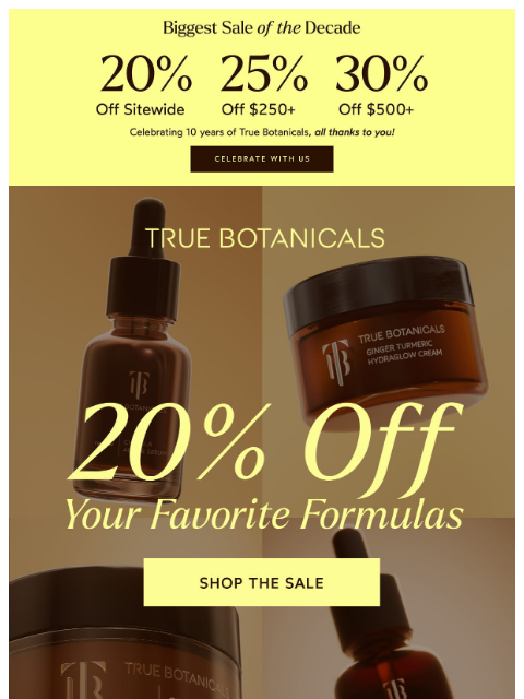 truebotanicals newsletter: Our Most Potent Formulas Are 20% Off
