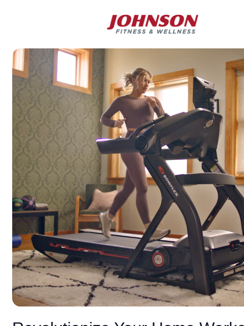 johnsonfit newsletter: Fitness Goals? BowFlex Gets You There