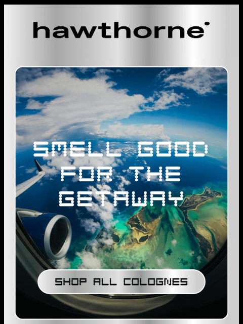 hawthorne newsletter: Top scents for your summer getaway (+ a free trave...