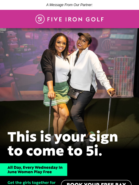 golfdigest newsletter: Last Wednesday of June — women play free at Five I...