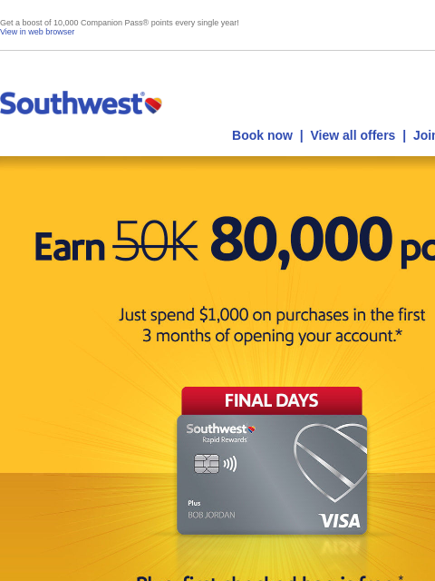 southwest newsletter: 📣Final days! Earn 80,000 points!
